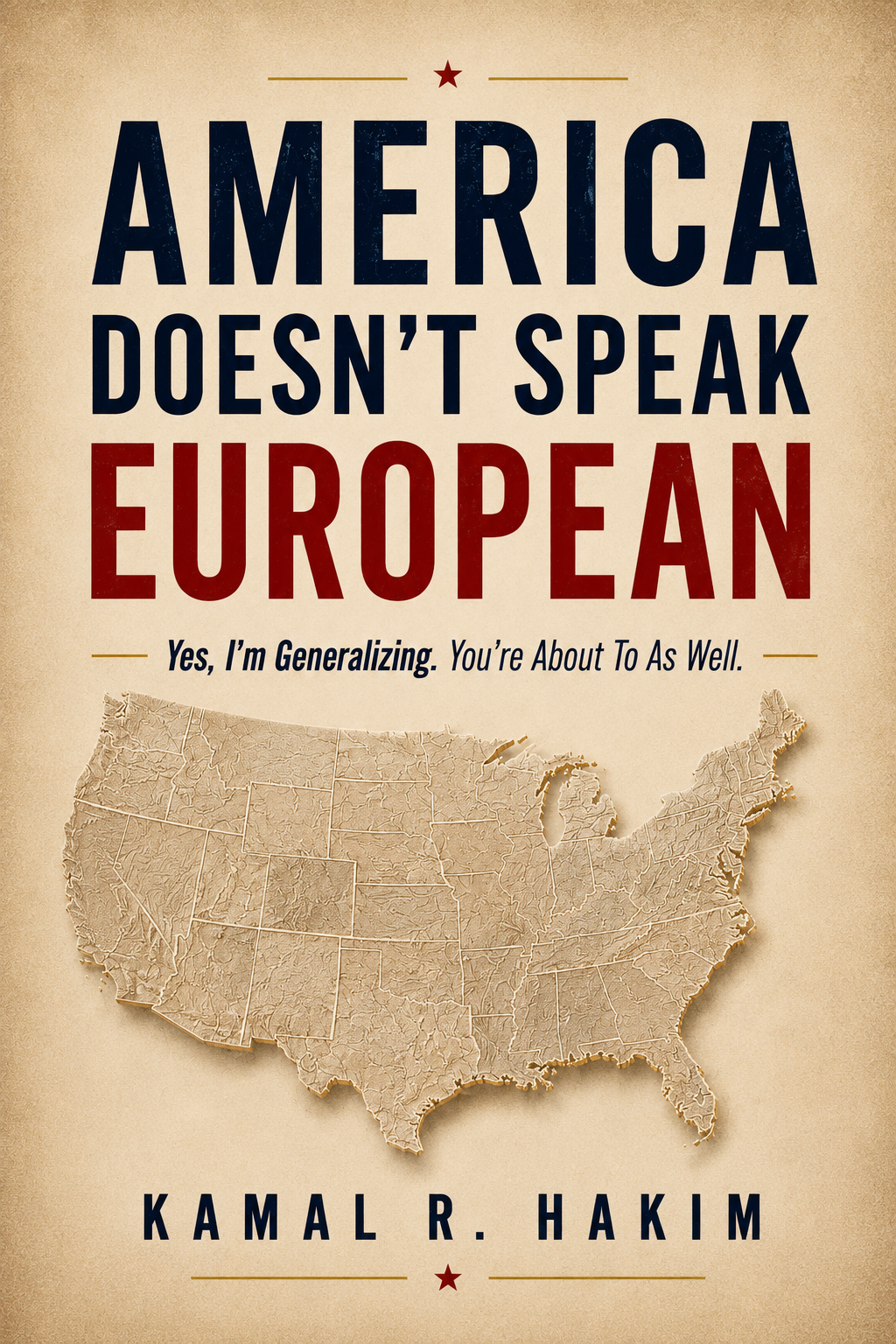 America Doesn't Speak European